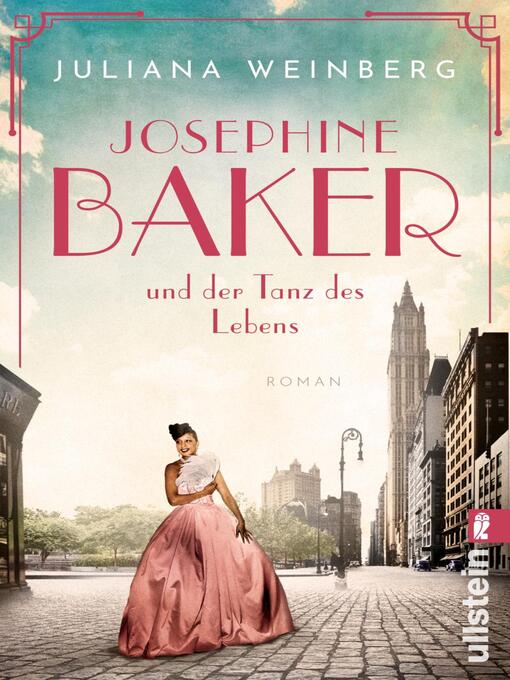 Title details for Josephine Baker und der Tanz des Lebens by Juliana Weinberg - Available